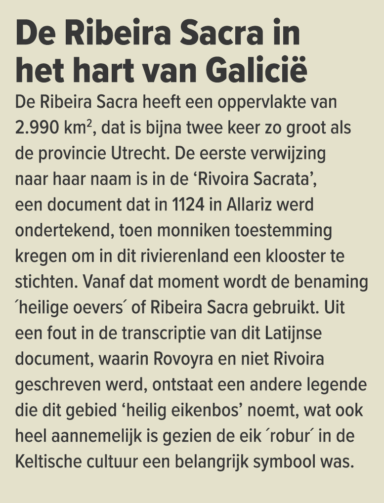 De Ribeira Sacra in het hart van Galici De Ribeira Sacra heeft een oppervlakte van 2.990 km2, dat is bijna twee keer...