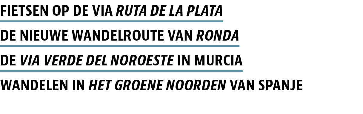 Fietsen op de Via Ruta de la Plata De nieuwe wandelroute van Ronda De Via Verde del Noroeste in Murcia Wandelen in he...